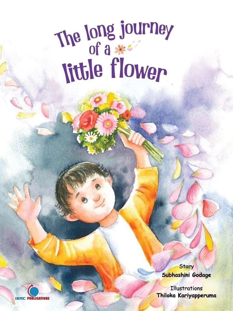 The long journey of a little flower