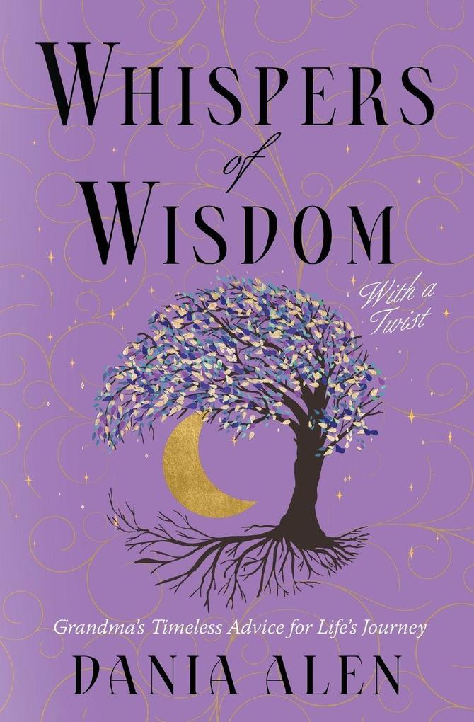 Whispers of Wisdom With a Twist