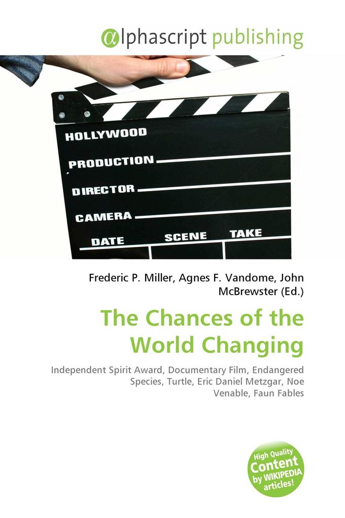 The Chances of the World Changing