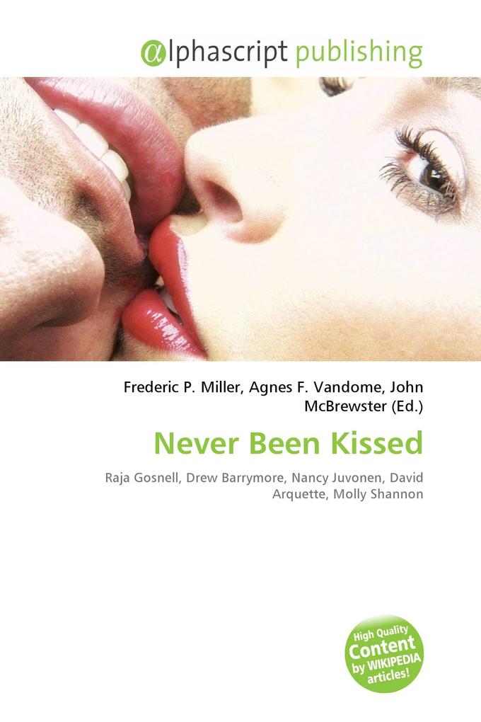 Never Been Kissed