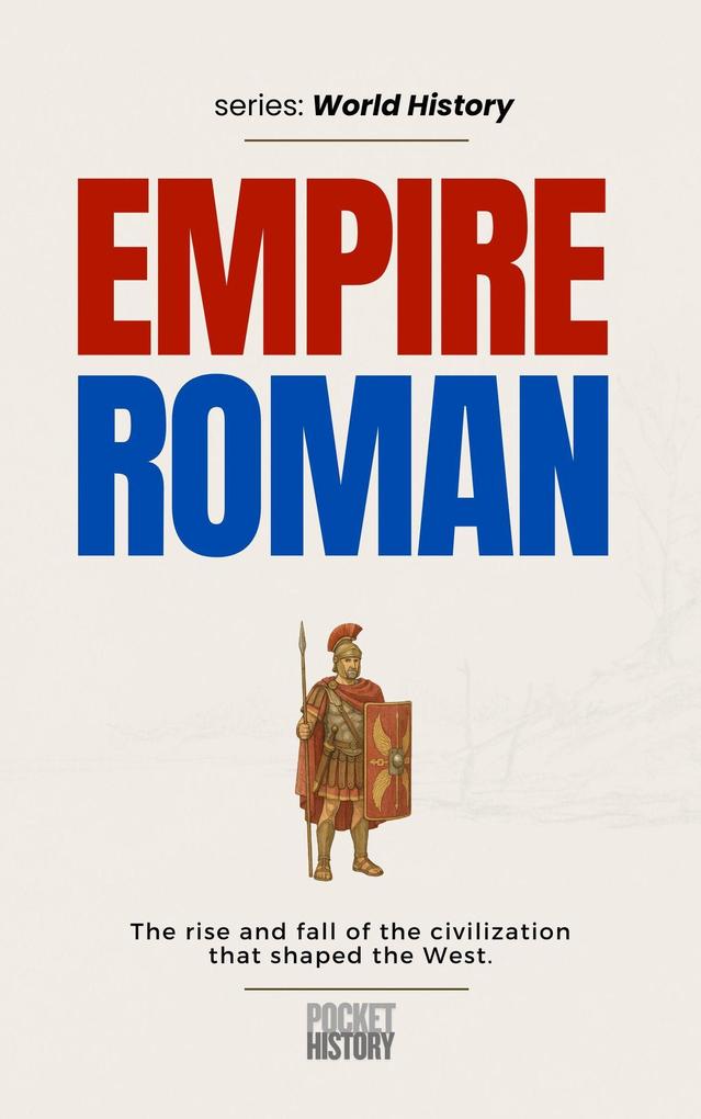 Empire Roman (World History #0)
