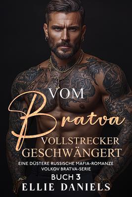 Vom Bratva-Vollstrecker Geschwängert