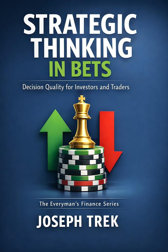 Strategic Thinking in Bets