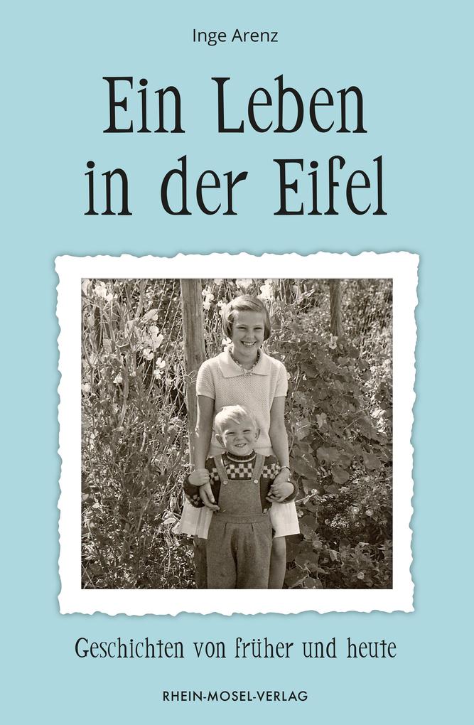 Ein Leben in der Eifel
