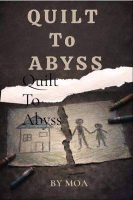Quilt To Abyss