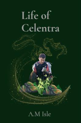Life of Celentra