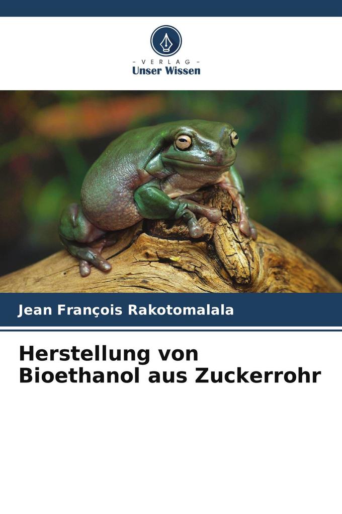 Herstellung von Bioethanol aus Zuckerrohr