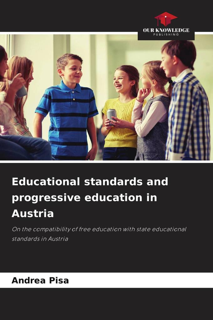Educational standards and progressive education in Austria