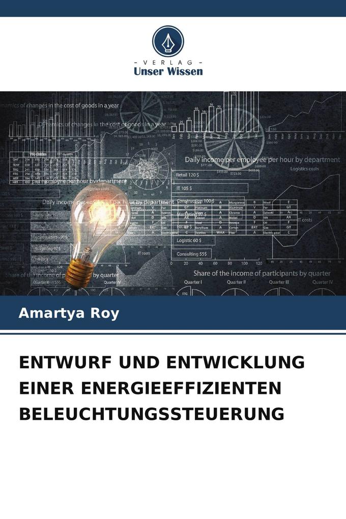 ENTWURF UND ENTWICKLUNG EINER ENERGIEEFFIZIENTEN BELEUCHTUNGSSTEUERUNG