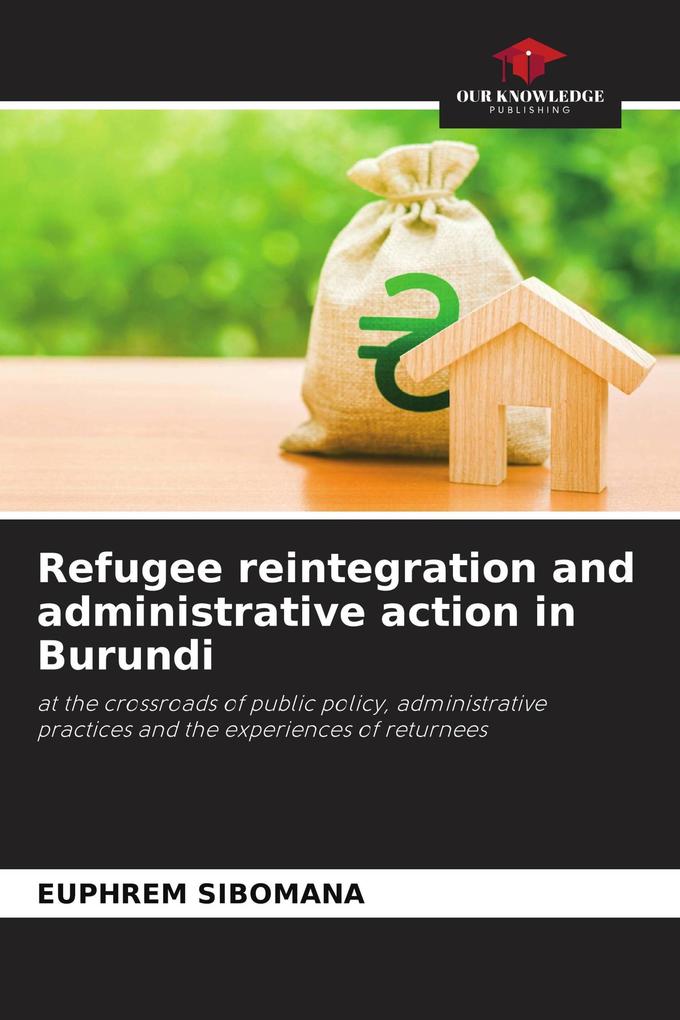 Refugee reintegration and administrative action in Burundi