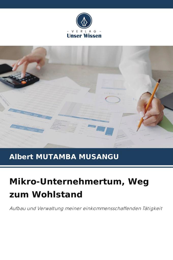 Mikro-Unternehmertum Weg zum Wohlstand