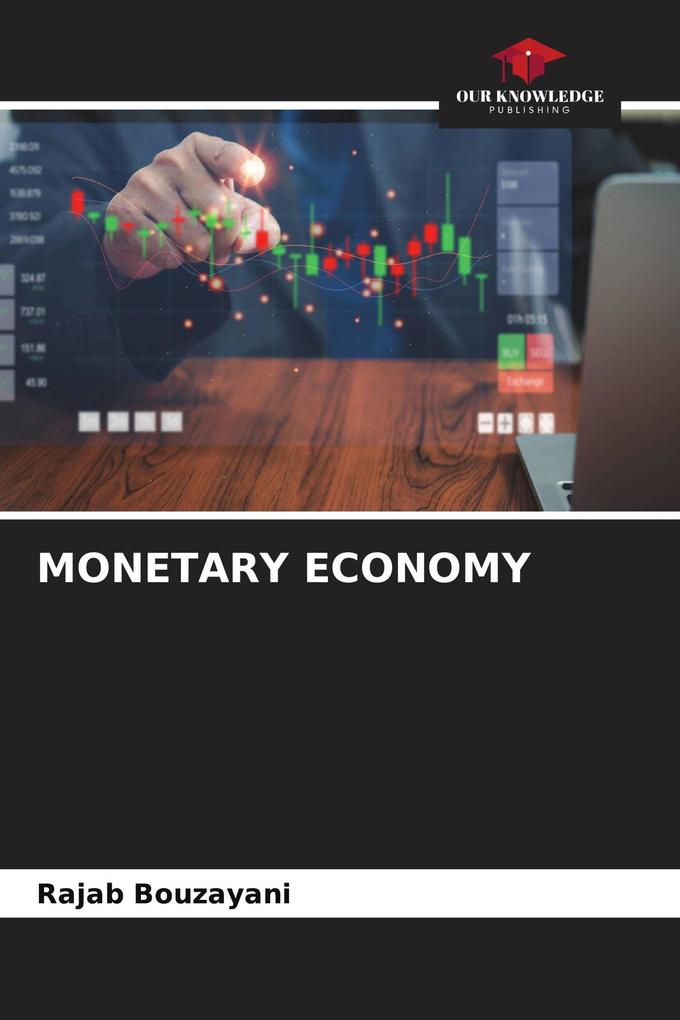 MONETARY ECONOMY