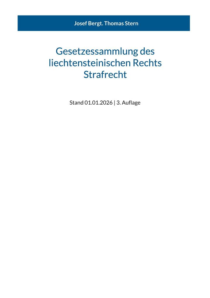 Gesetzessammlung des liechtensteinischen Rechts - Strafrecht