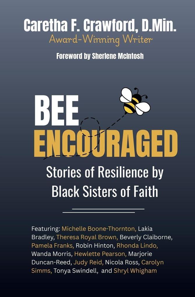 BEE ENCOURAGED