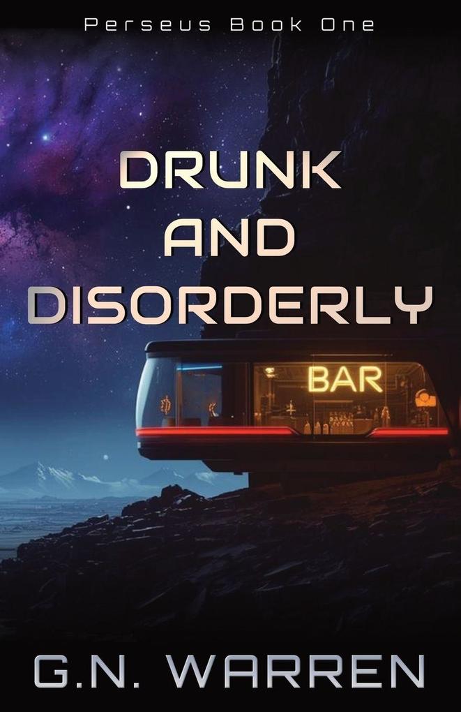 Drunk and Disorderly