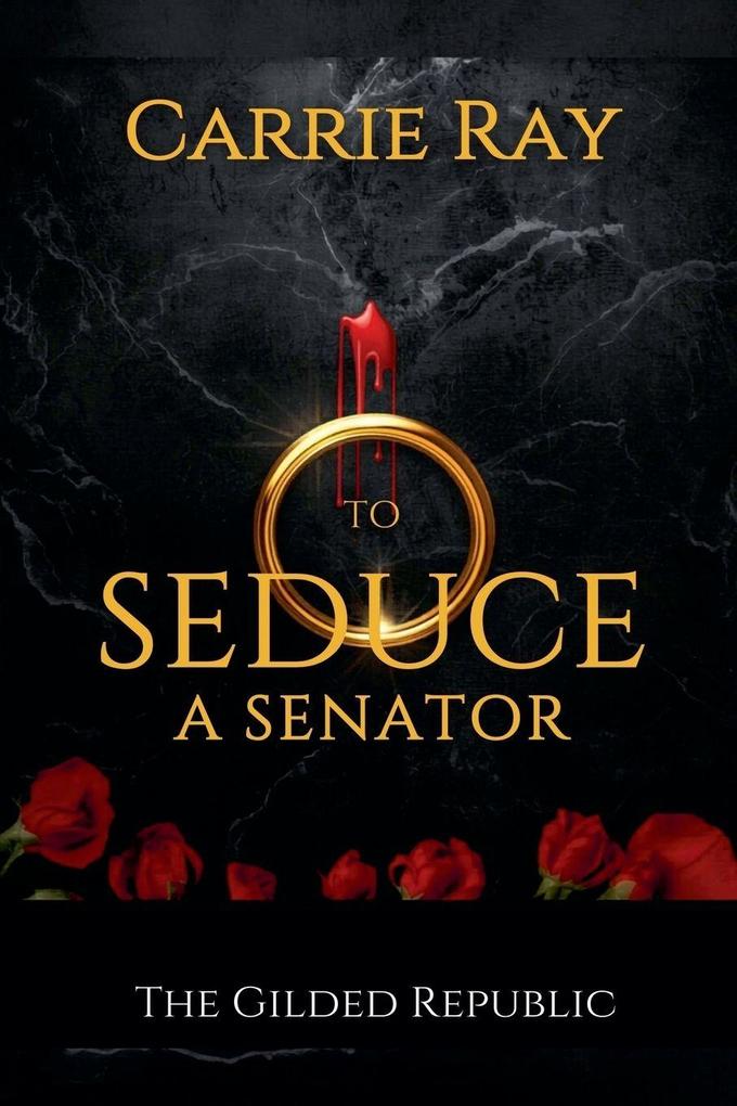 To Seduce a Senator