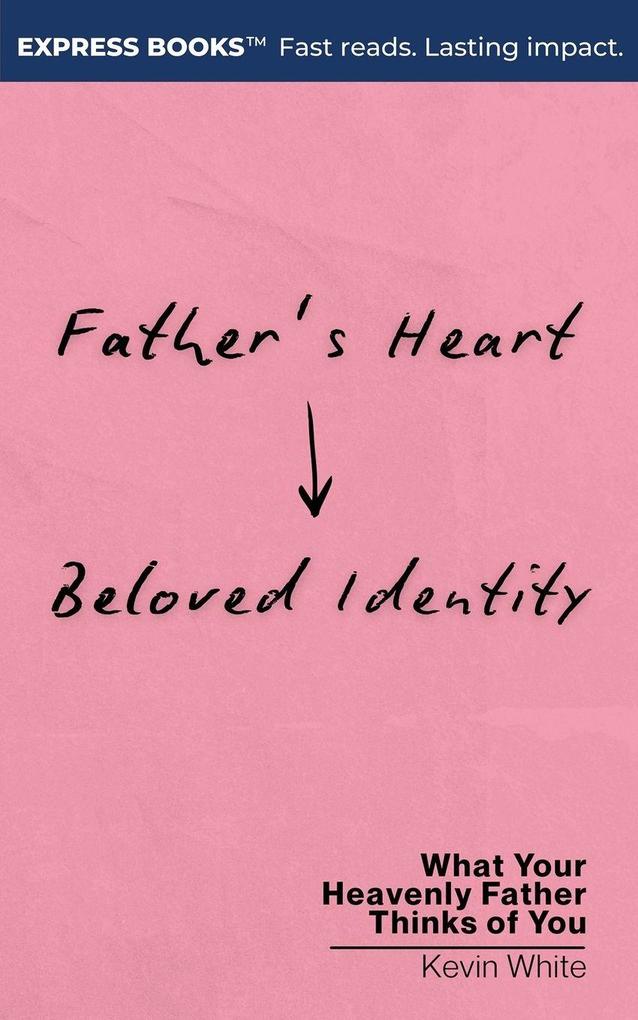 Father's Heart - Beloved Identity