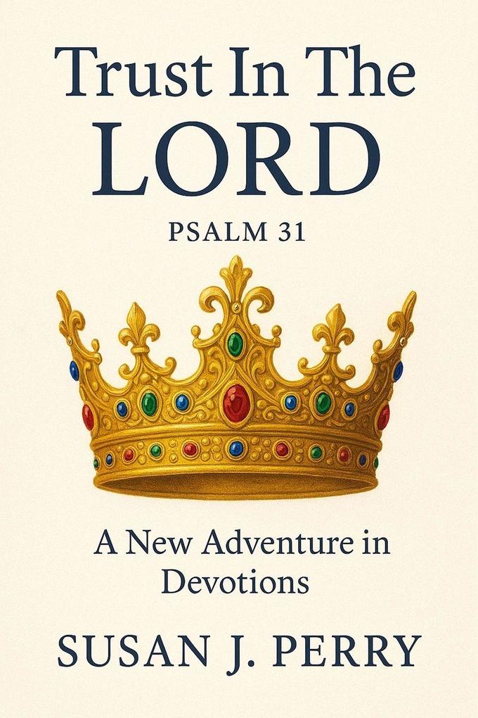 Trust In The Lord