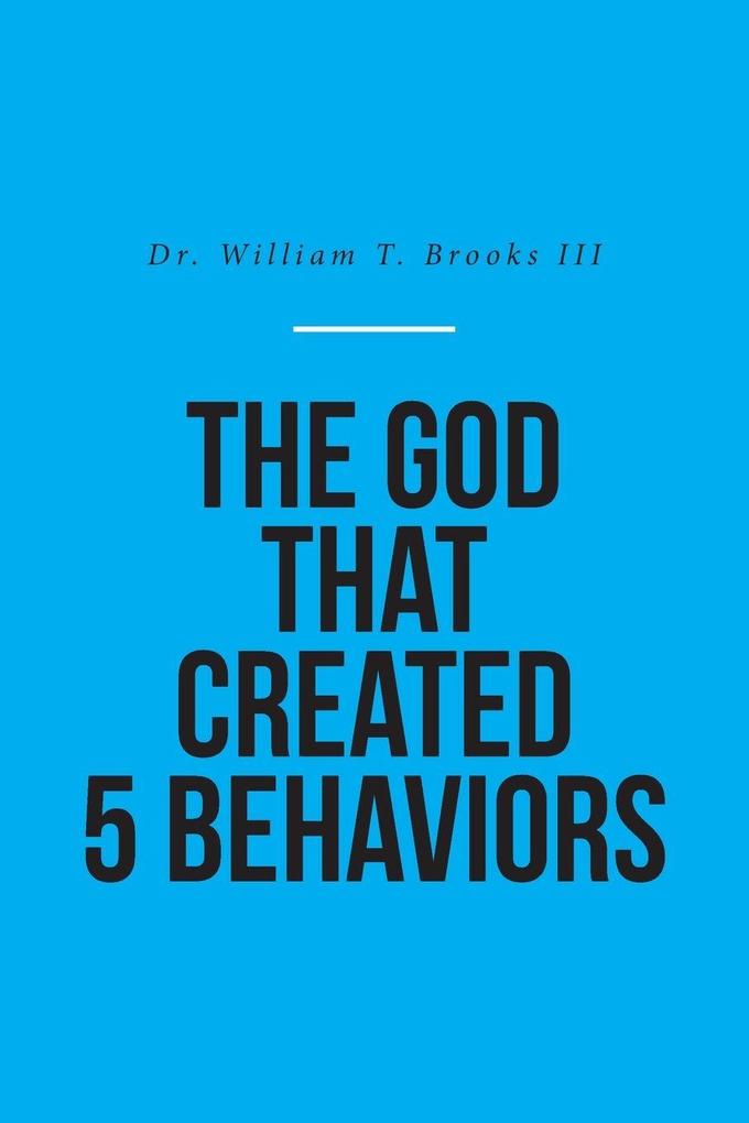 The God That Created 5 Behaviors
