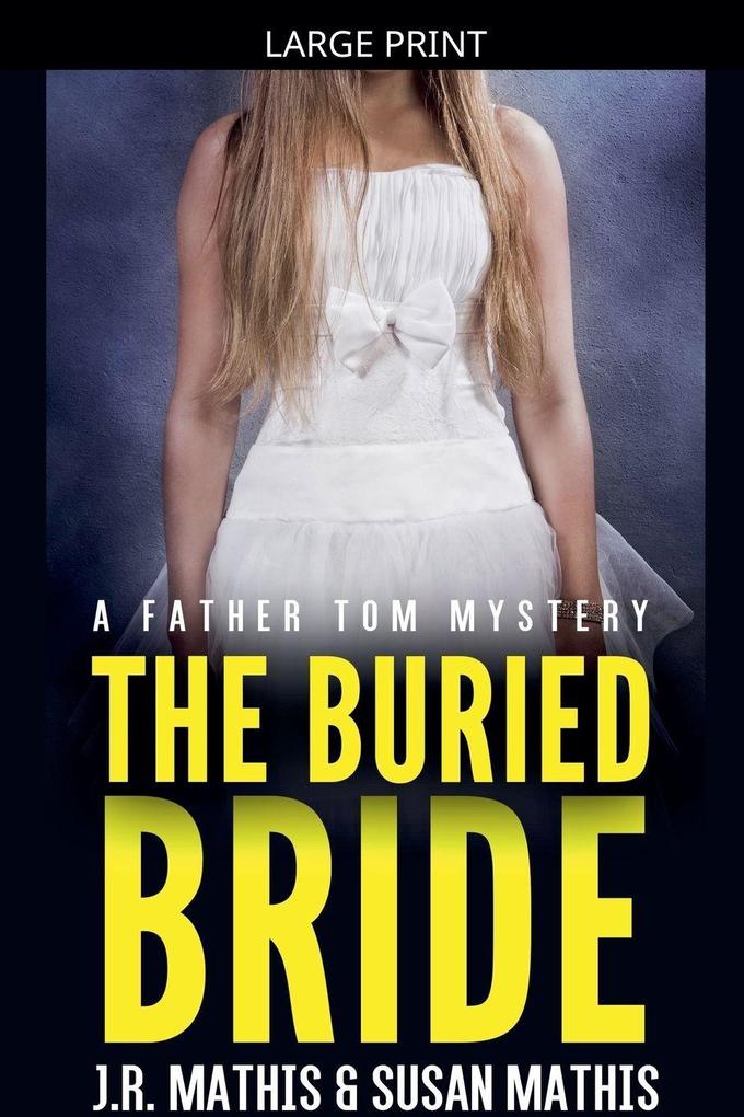 The Buried Bride