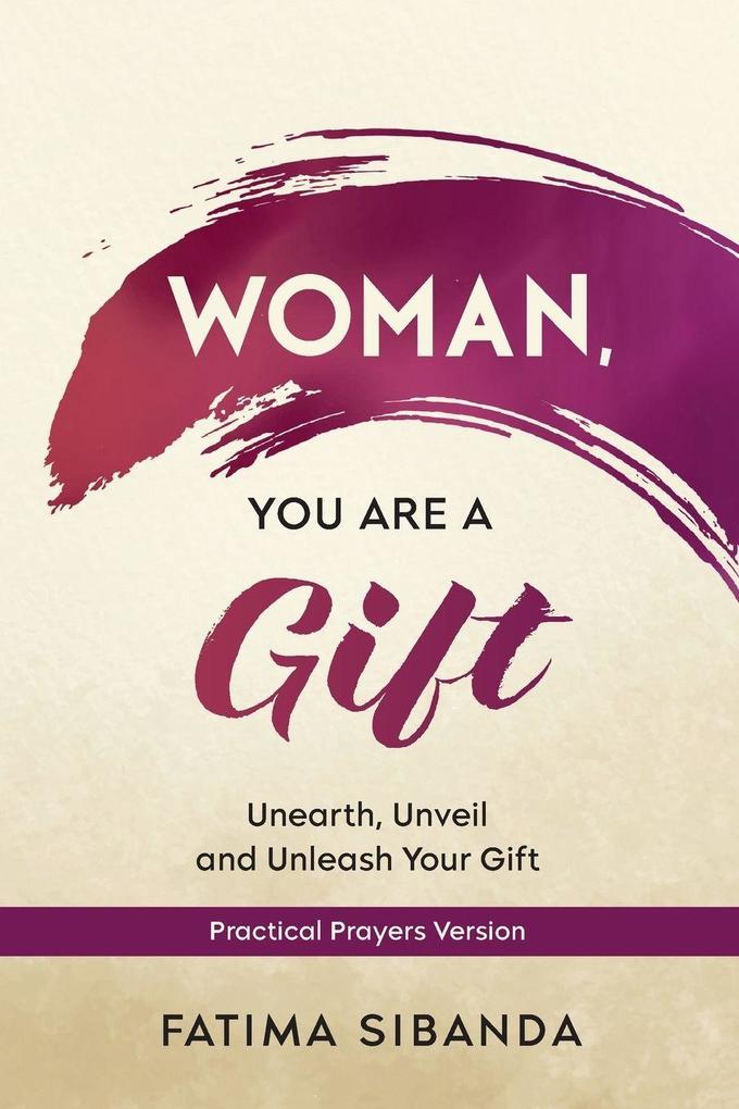 Woman You Are a Gift