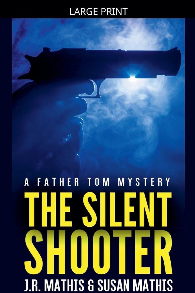 The Silent Shooter