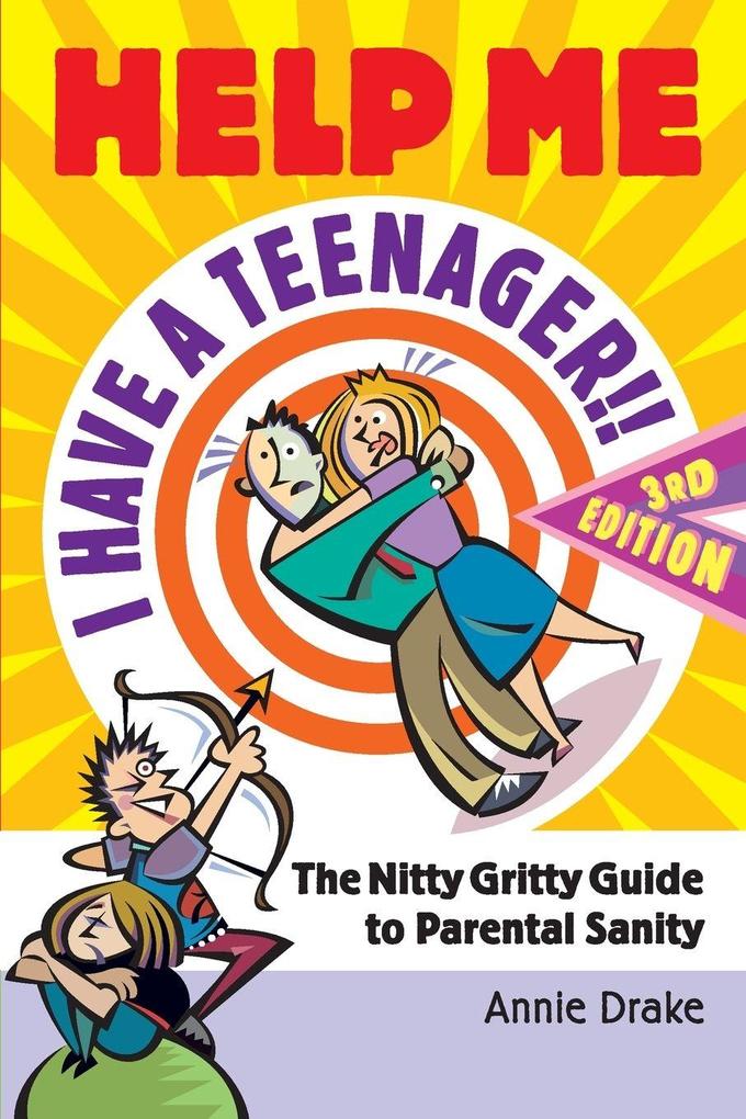 Help Me... I Have a Teenager