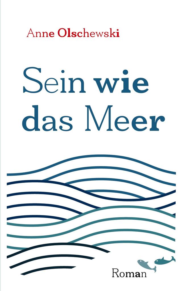 Sein wie das Meer