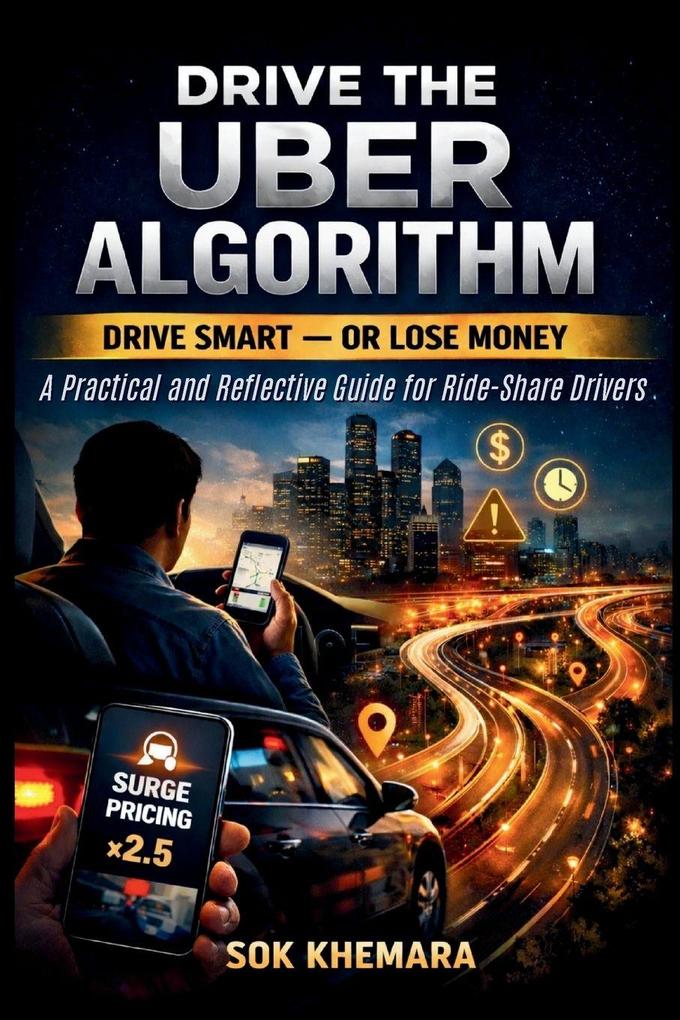 DRIVE THE UBER ALGORITHM