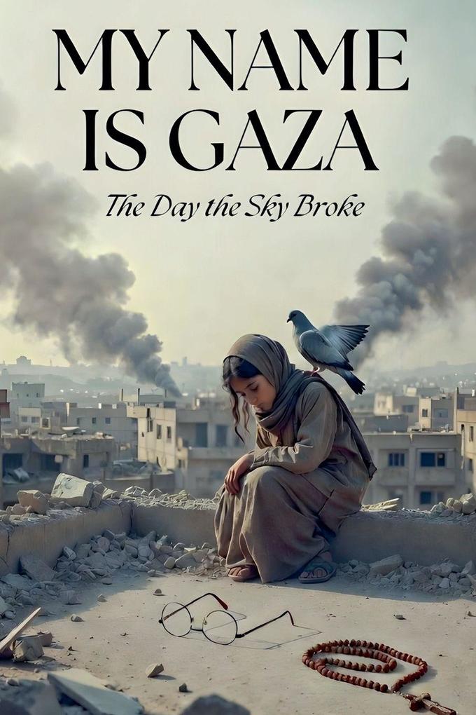 My Name is Gaza
