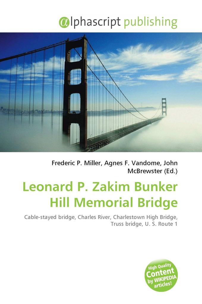 Leonard P. Zakim Bunker Hill Memorial Bridge