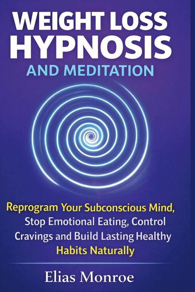 Weight Loss Hypnosis and Meditation