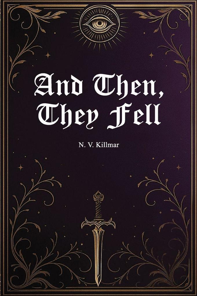 And Then They Fell