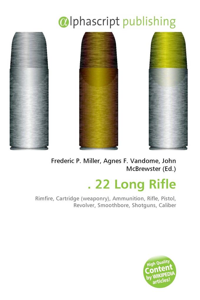 . 22 Long Rifle