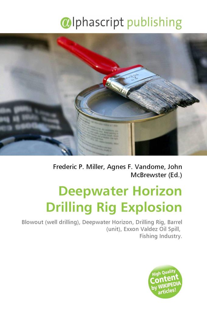 Deepwater Horizon Drilling Rig Explosion