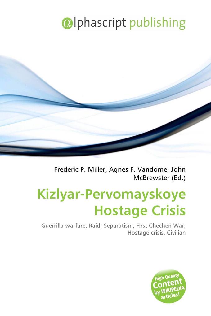 Kizlyar-Pervomayskoye Hostage Crisis