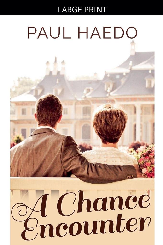 A Chance Encounter