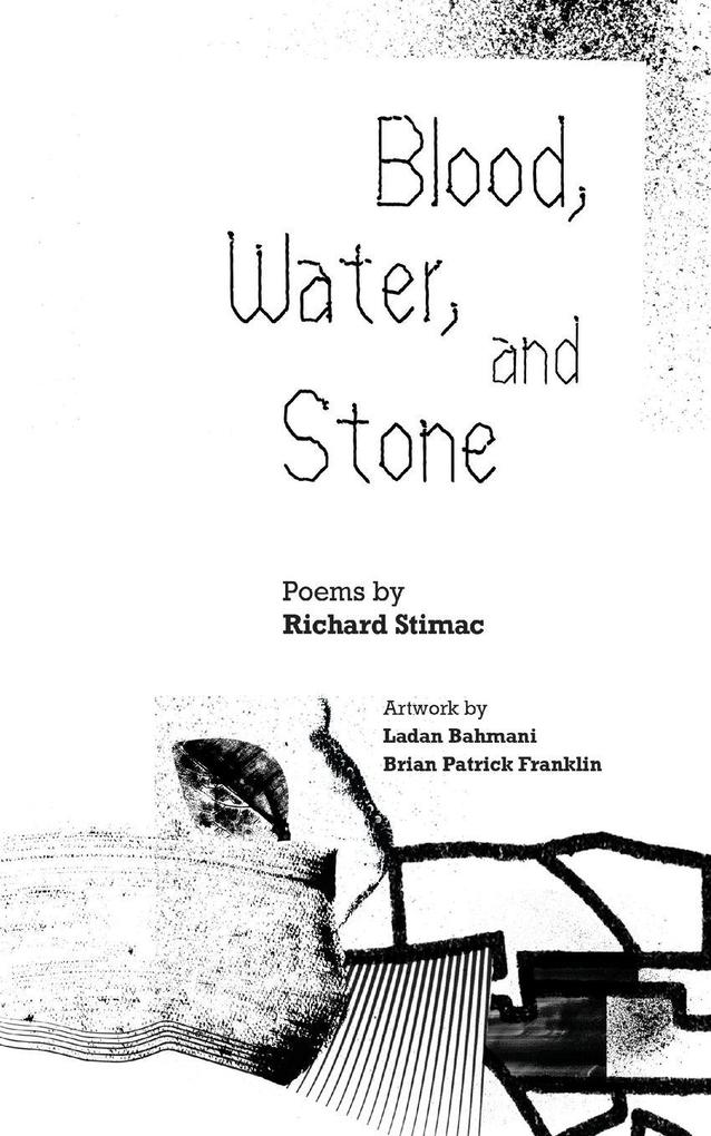 Blood Water and Stone