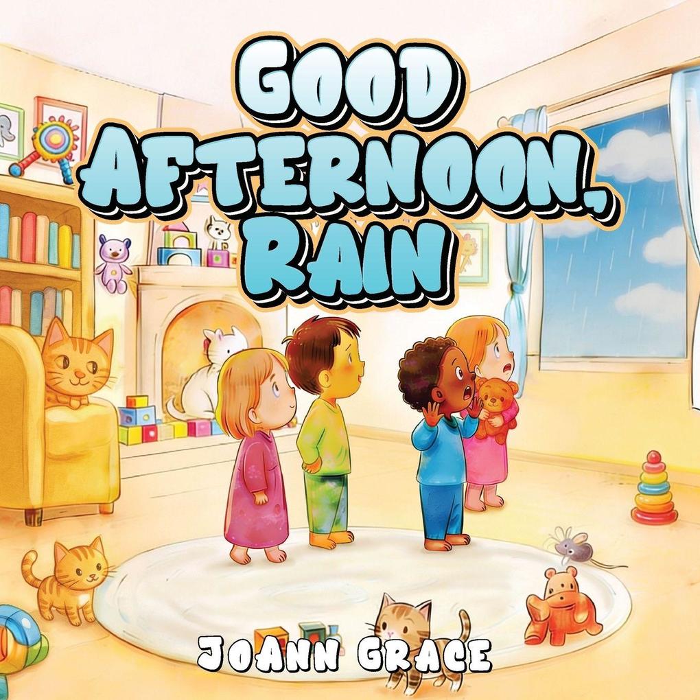 Good Afternoon Rain