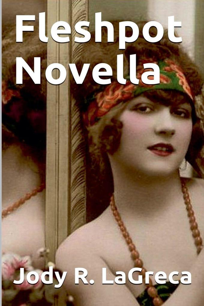 Fleshpot Novella