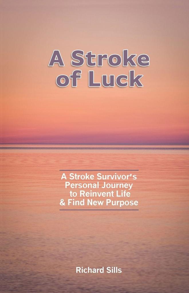 A Stroke of Luck