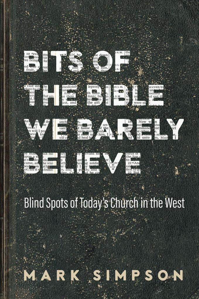 Bits of the Bible We Barely Believe