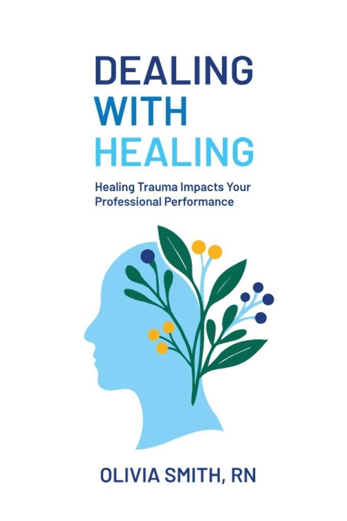 DEALING WITH HEALING