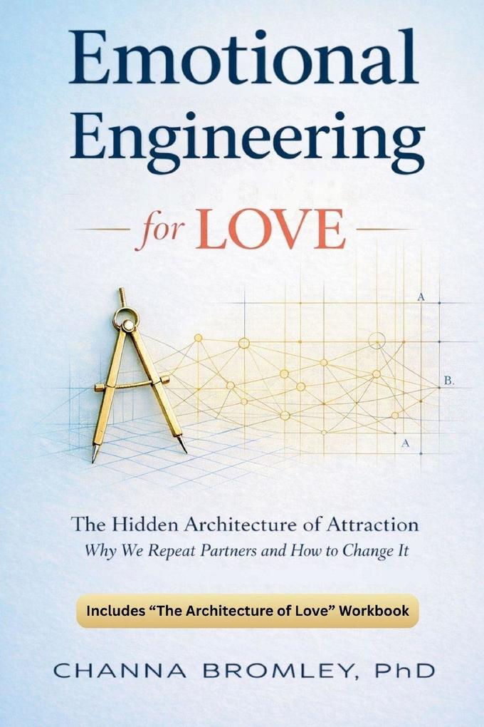 Emotional Engineering For Love