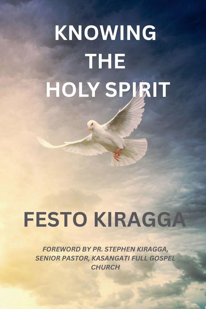 Knowing the Holy Spirit