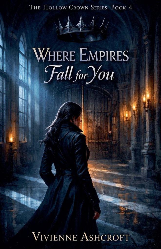 Where Empires Fall for You