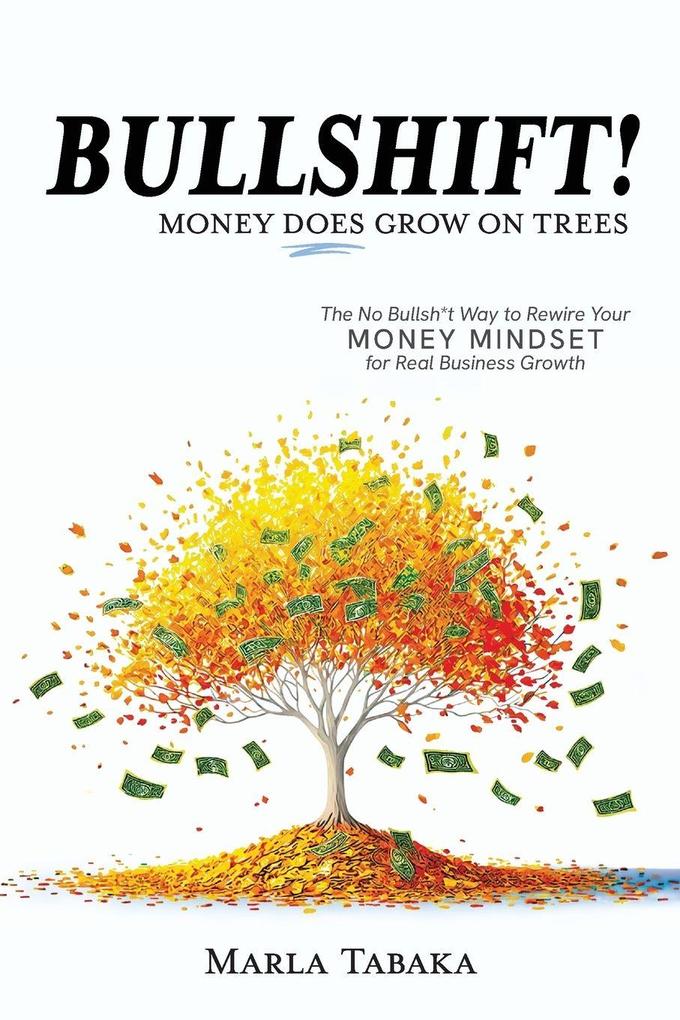 Bullshift! Money Does Grow on Trees