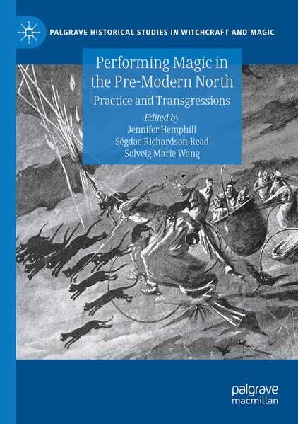 Performing Magic in the Pre-Modern North