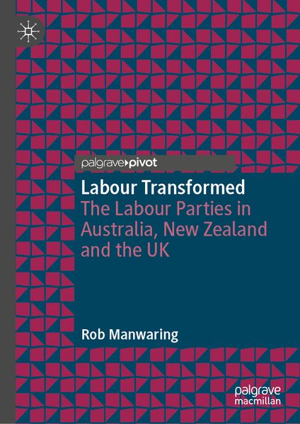 Labour Transformed