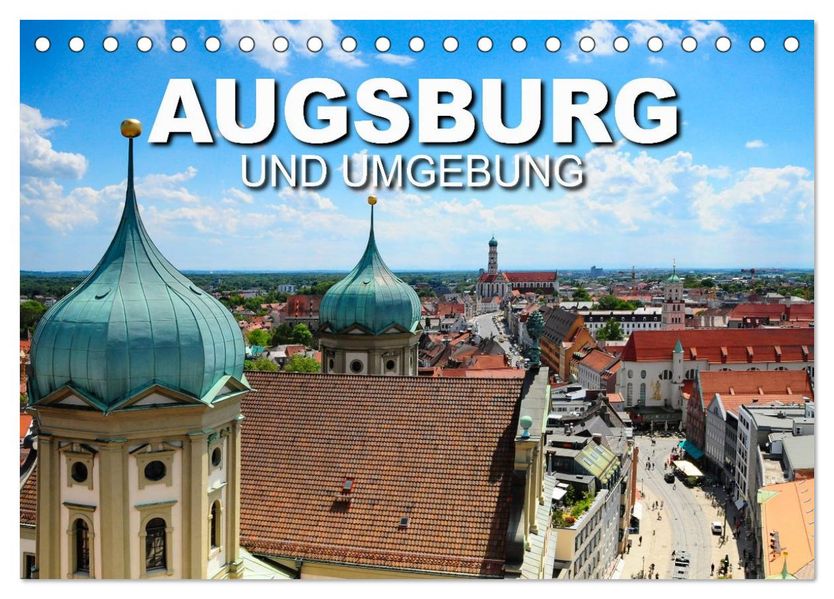 Augsburg und Umgebung (Tischkalender 2027 DIN A5 quer) CALVENDO Monatskalender